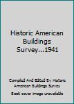 Hardcover Historic American Buildings Survey...1941 Book