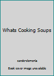 Paperback Whats Cooking Soups Book