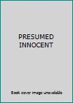 PRESUMED INNOCENT