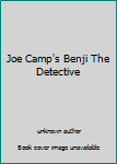 Paperback Joe Camp's Benji The Detective Book