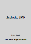 Hardcover Scoliosis, 1979 Book