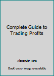 Hardcover Complete Guide to Trading Profits Book