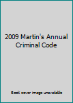 Hardcover 2009 Martin's Annual Criminal Code Book