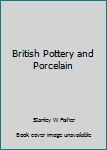 Hardcover British Pottery and Porcelain Book