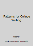 Paperback Patterns for College Writing Book