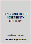 Paperback 8 ENGLAND IN THE NINETEENTH CENTURY Book