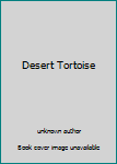 Paperback Desert Tortoise Book