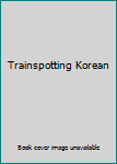 Paperback Trainspotting Korean Book