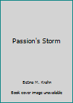 Paperback Passion's Storm Book