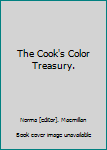 Unknown Binding The Cook's Color Treasury. Book