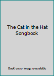Hardcover The Cat in the Hat Songbook Book