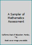 Paperback A Sampler of Mathematics Assessment Book