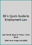 Blr's Quick Guide to Employment Law