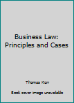 Unknown Binding Business Law: Principles and Cases Book