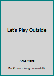 Board book Let's Play Outside Book