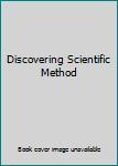 Hardcover Discovering Scientific Method Book