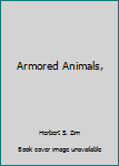 Armored Animals