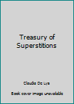Treasury of Superstitions