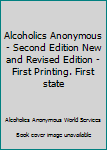 Hardcover Alcoholics Anonymous - Second Edition New and Revised Edition - First Printing. First state Book