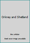 Hardcover Orkney and Shetland Book