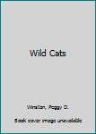 Wild Cats (Books for Young Explorers)
