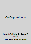 Co-Dependency