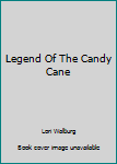 Hardcover Legend Of The Candy Cane Book