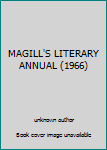 Unknown Binding MAGILL'S LITERARY ANNUAL (1966) Book