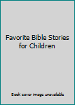 Paperback Favorite Bible Stories for Children Book