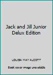 Hardcover Jack and Jill Junior Delux Edition Book