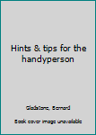 Unknown Binding Hints & tips for the handyperson Book