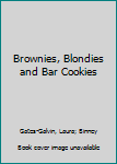 Paperback Brownies, Blondies and Bar Cookies Book