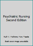 Hardcover Psychiatric Nursing Second Edition Book