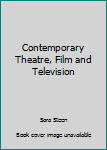 Hardcover Contemporary Theatre, Film and Television Book