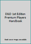 Hardcover D&D 1st Edition Premium Players Handbook Book