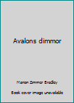 Paperback Avalons dimmor Book