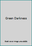 Hardcover Green Darkness Book