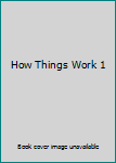 Hardcover How Things Work 1 Book