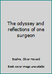Unknown Binding The odyssey and reflections of one surgeon Book