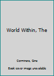 Hardcover World Within, The Book