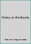 Hardcover Mutiny on the Bounty Book