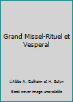 Leather Bound Grand Missel-Rituel et Vesperal Book