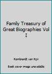 Hardcover Family Treasury of Great Biographies Vol I Book