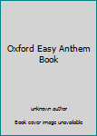Paperback Oxford Easy Anthem Book