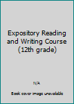 Paperback Expository Reading and Writing Course (12th grade) Book