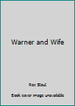 Paperback Warner and Wife Book