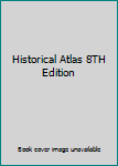 Hardcover Historical Atlas 8TH Edition Book