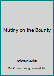 Paperback Mutiny on the Bounty Book