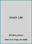 Paperback Amish Life Book