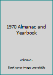 Hardcover 1970 Almanac and Yearbook Book